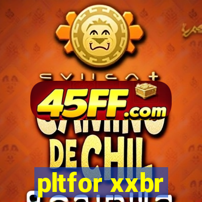 pltfor xxbr